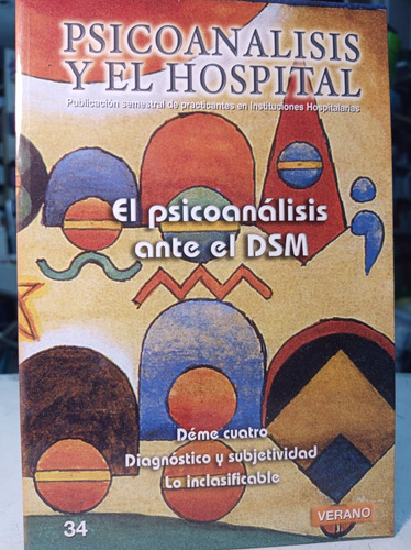 El Psicoanalisis Ante El Dsm  Psicoanal Y  Hospital -del Sem