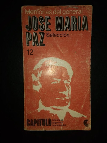 Libro Memorias Del General José María Paz Selección