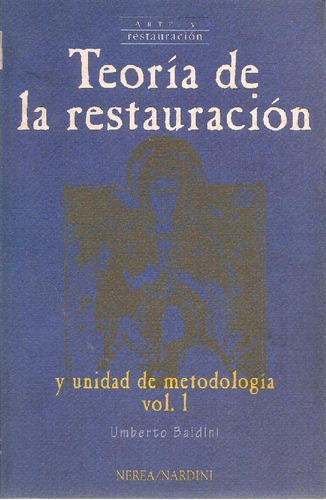 Libro Teoria De La Restauración Y Unidad De Metodologia - Vo