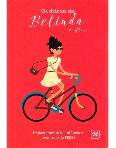 Os Diários De Belinda E Alex: Não Aplica, De : Depart. De Infância E Juventude Da Feees. Série Não Aplica, Vol. Não Aplica. Editora Ame-mg, Capa Mole, Edição Não Aplica Em Português, 2016