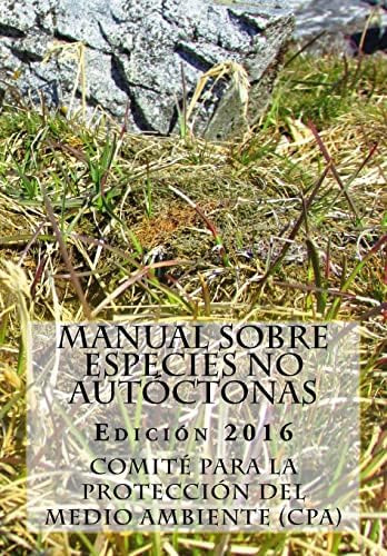 Libro: Manual Sobre Especies No Autóctonas. Edición 2016