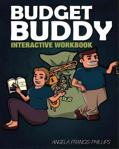 Buddy Budget, De Angela Francis-phillips. Editorial Allocated Funds, Tapa Blanda En Inglés