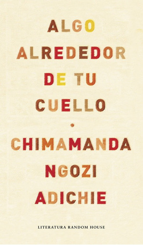 Algo Alrededor De Tu Cuello / The Thing Around Your Neck ...