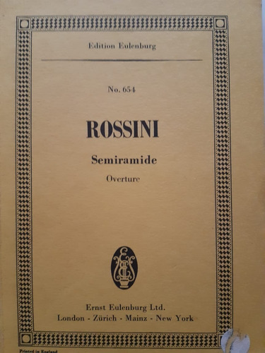Rossini Giacommo * Overtura De Opera Semiramide * Partitura