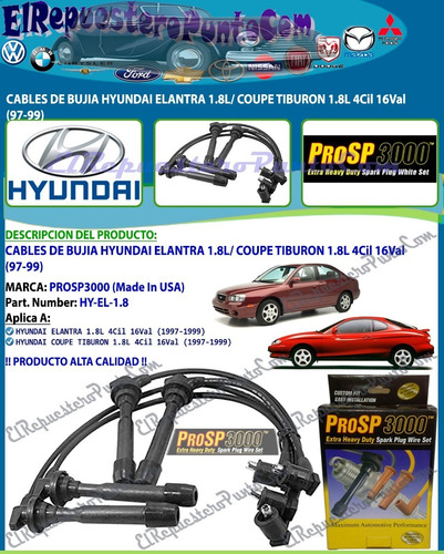 Cables Bujia Hyundai Elantra 1.8l / Tiburon 1.8l (97-99)