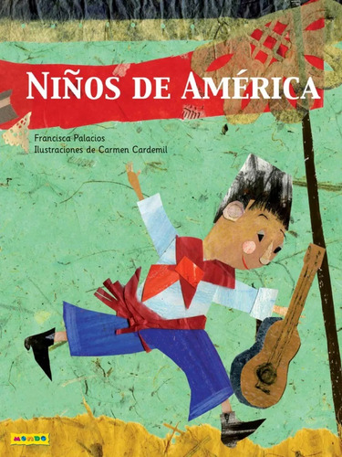 Niños De América, El Mundo