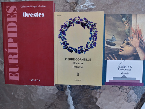 Orestes/poliucto/las Troyanas.pack 3 Obras Ed.losada