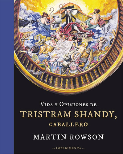 Vida Y Opiniones De Tristram Shandy, Caballero / Martin Rows