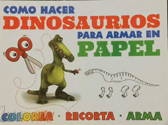 Dinosaurio De Papel Para Armar | MercadoLibre 📦 Dinosaurio De Papel Para Armar | MercadoLibre 📦