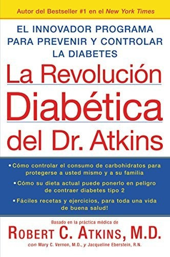 Libro : La Revolucion Diabetica Del Dr. Atkins El Innovador
