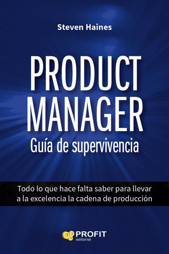 Libro Product Manager Guia De Supervivencia - Haines Steven