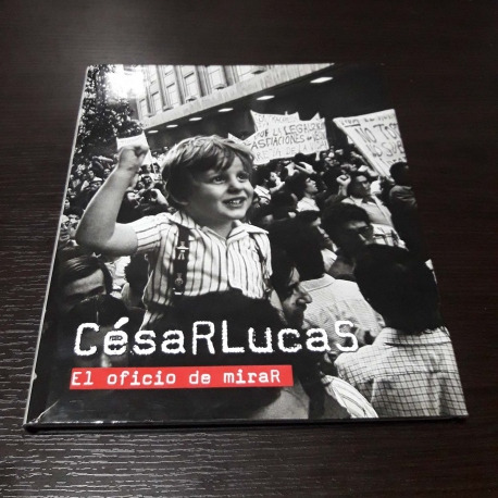 Libro El Oficio De Mirar - Cesar Lucas