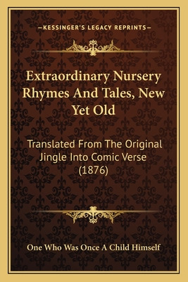 Libro Extraordinary Nursery Rhymes And Tales, New Yet Old...