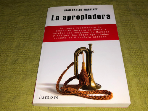 La Apropiadora - Juan Carlos Martínez - Lumbre