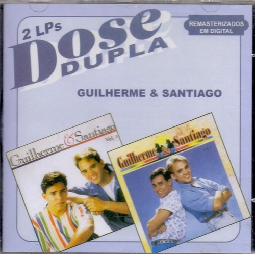 Cd Guilherme E Santiago Dose Dupla (lacrado)