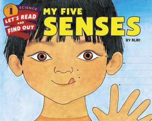 My Five Senses, De Aliki. Editorial Harpercollins Publishers Inc, Tapa Dura En Inglés