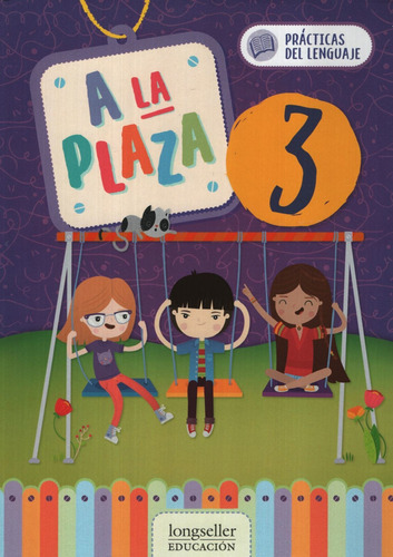 A La Plaza 3 - Practicas Del Lenguaje