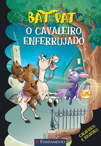 Livro Bat Pat - O Cavaleiro Enferrujado