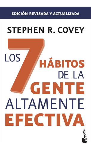 Los 7 Hábitos De La Gente Altamente Efectiva. Ed. Revisada Y