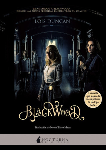 Blackwood, De Lois Duncan. Editorial Nocturna En Español