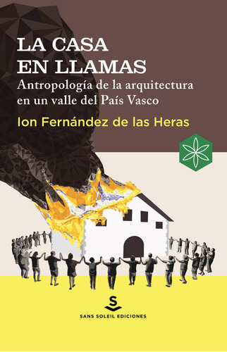 Libro La Casa En Llamas - Fernandez De Las Heras, Ion