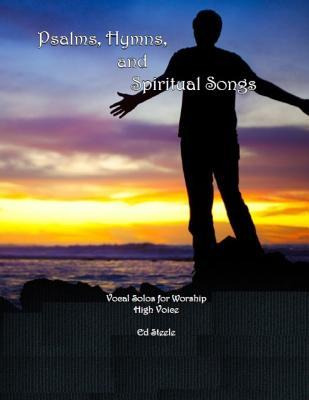 Libro Psalms, Hymns, And Spiritual Songs : Vocal Solos Fo...