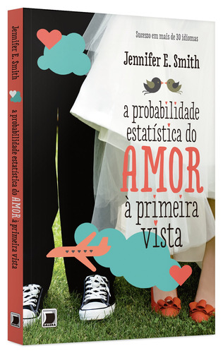 A probabilidade estatística do amor à primeira vista, de Smith, Jennifer E.. Editora Record Ltda., capa mole em português, 2013