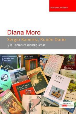 Libro Sergio Ramirez, Ruben Dario Y La Literatura Nicarag...