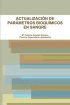 Comprar Libro: Actualización De Parámetros Bioquímicos En Sangre