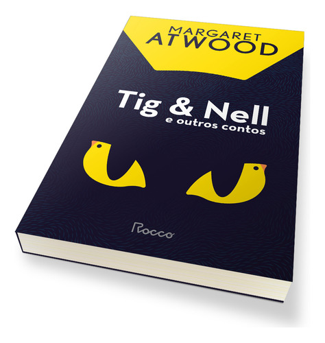 Tig & Nell E Outros Contos: N/a, De Atwood, Margaret. Não Possui, Vol. 1. Editorial Editora Rocco, Capa Mole, Edição 1 Em Português, 2024