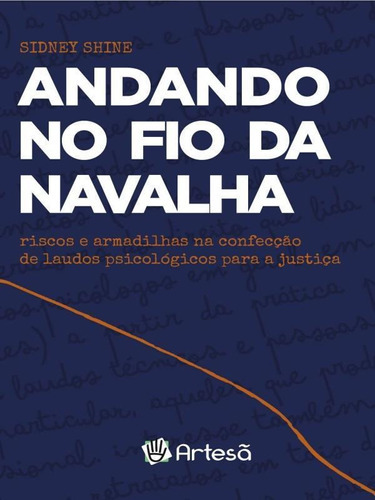 Andando No Fio Da Navalha, De Shine, Sidney. Editora Artesa Editora, Capa Mole Em Português