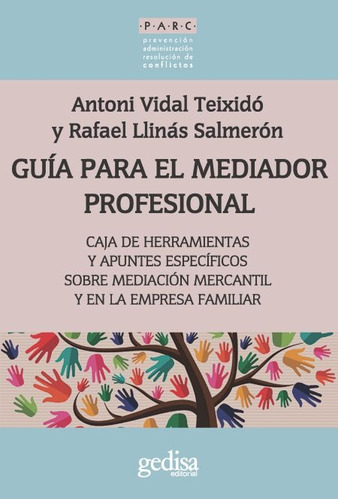 Guía Para El Mediador Profesional, Vidal, Ed. Gedisa