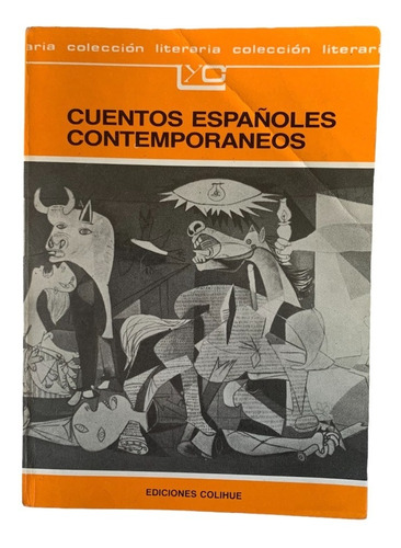 Libro Cuentos Españoles Contemporaneos Ed Colihue