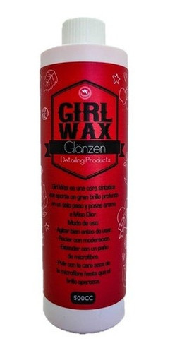 Glänzen Detailing Products Girl Wax Cera Sintetica 500 Ml