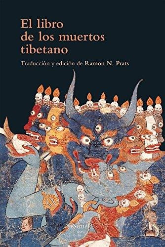 El Libro De Los Muertos Tibetano, Anónimo, Ed. Siruela