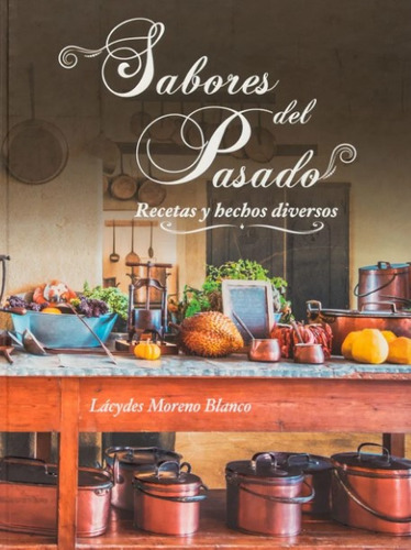 Sabores Del Pasado