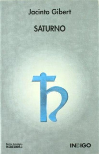 Saturno (ind), De Gibert Jacinto. Editorial Indigo, Tapa Blanda En Español, 1900