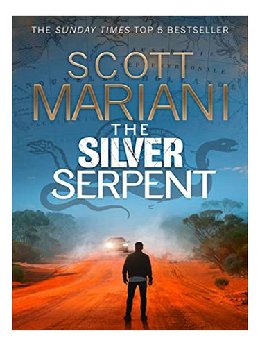 The Silver Serpent - Scott Mariani. Eb14