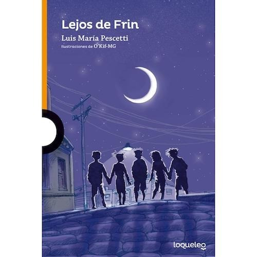 Lejos De Frin - Loqueleo