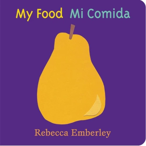 Libro: My Food Mi Comida (edición En Inglés Y Español)