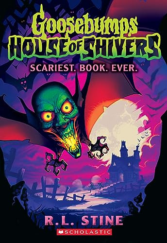 Book : Scariest. Book. Ever. (goosebumps House Of Shivers 1