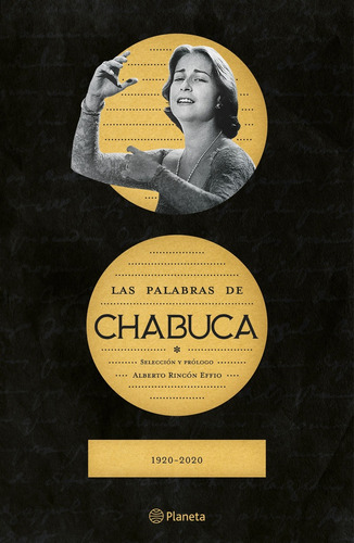 Las Palabras De Chabuca, 1920 - 2020 - Alberto Rincón Effio