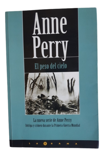 El Peso Del Cielo / Anne Perry / Ed B