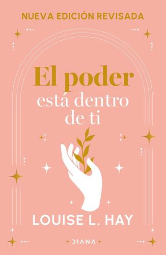 El Poder Está Dentro De Ti - Nueva Edición Revisada - L Hay