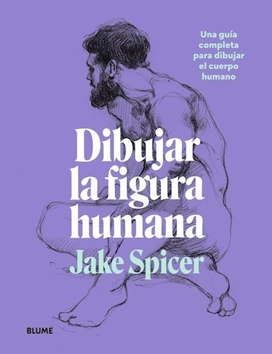 Dibujar La Figura Humana - Spicer Jake (papel)