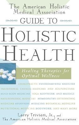 Libro The American Holistic Medical Association Guide To ...