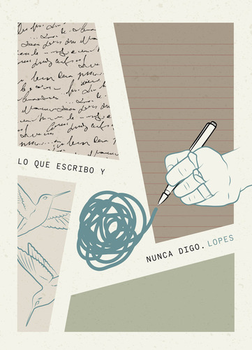 Libro Lo Que Escribo Y Nunca Digo - Jose Manuel Lã³pez Li...