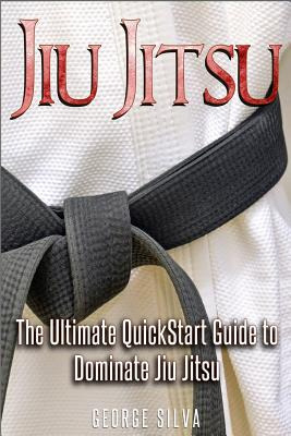 Libro Jiu Jitsu: The Ultimate Quick Start Guide To Domina...