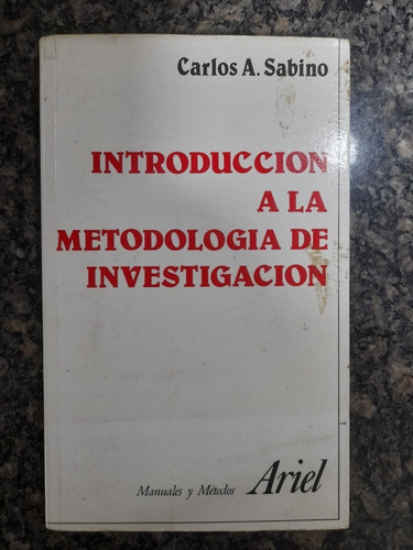 Introduccion A La Metodologia De La Investigación. C. Sabino