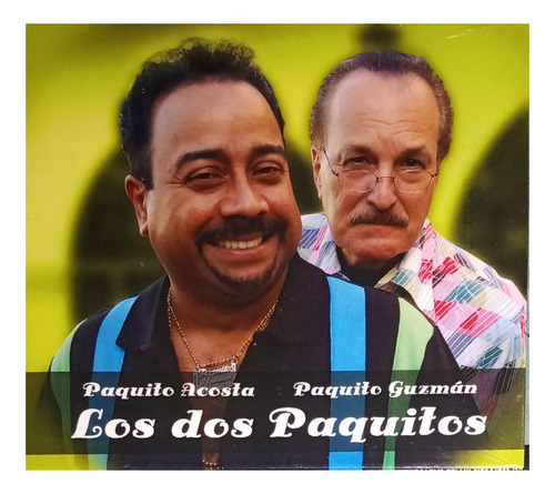 Paquito Acosta / Paquito Guzmán - Los Dos Paquitos